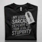 sarcastic t-shirt for coworkers
