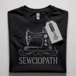 funny sewing t-shirt