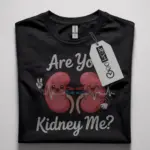 funny kidney t-shirt for medical students