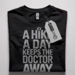 hiking quote shirt