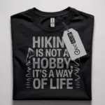 hiking way of life shirt