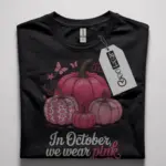 in october we wear pink t-shirt
