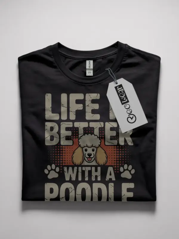 life is better with a poodle shirt