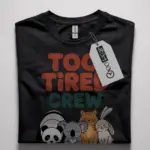 tired animal t-shirt