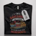 bakeaholic t-shirt for baking lovers