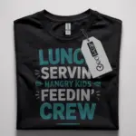 cafeteria crew t-shirt for lunch staff