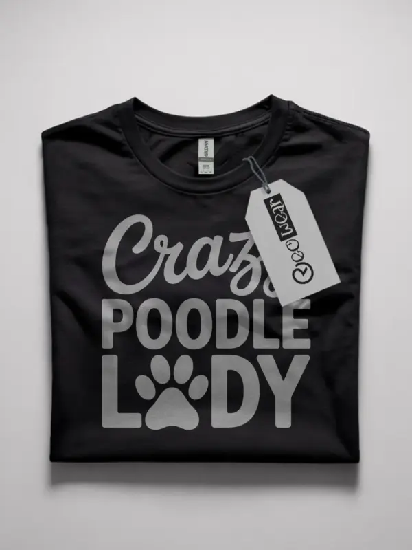 crazy poodle lady shirt