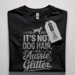 dog hair is my glitter shirt