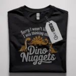 funny dinosaur nugget t-shirt