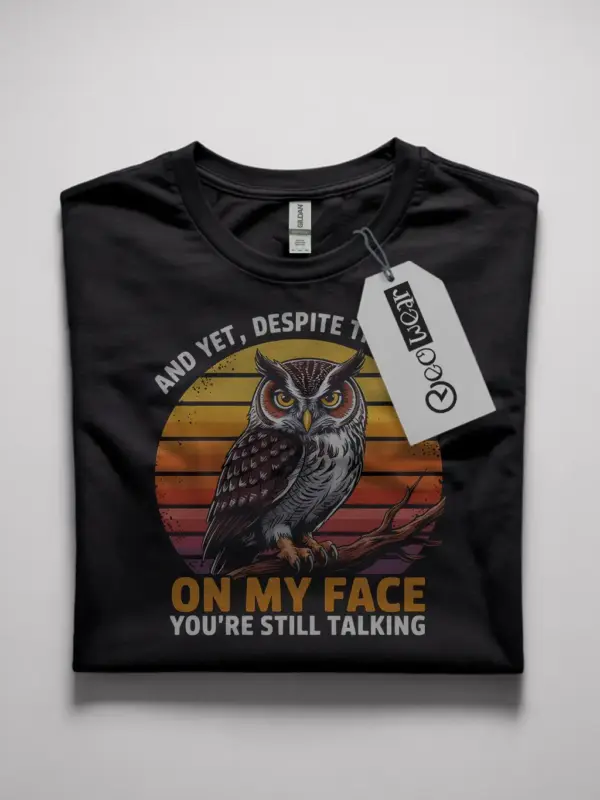 funny owl quote t-shirt for bird lovers