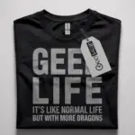geek life dragon t-shirt