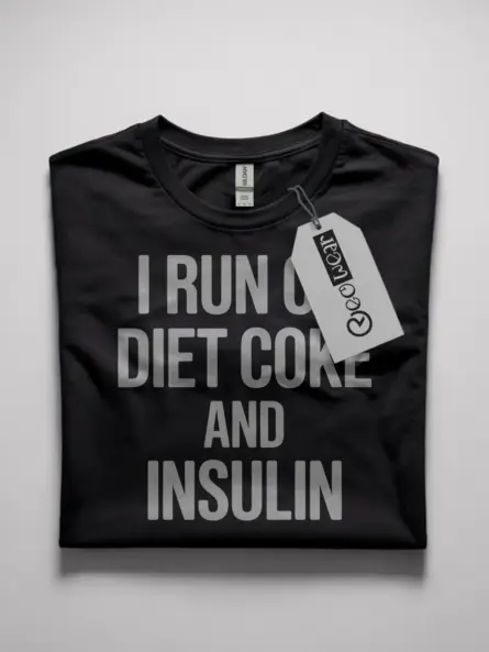 i run on diet coke and insulin shirt