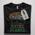 thinking about plants t-shirt