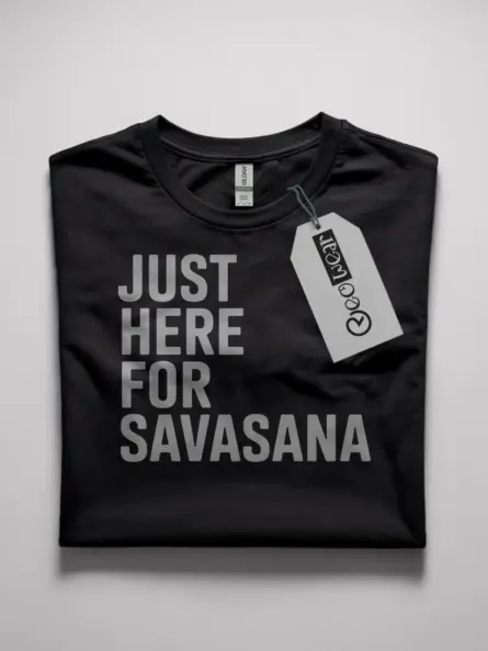 Just Here for Savasana Shirt – Funny Minimalist Yoga Tee for Relaxation - Image 4