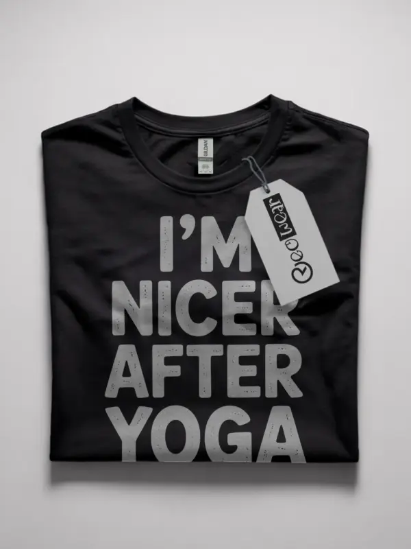 nicer after yoga shirt