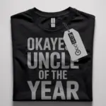 okayest uncle t-shirt