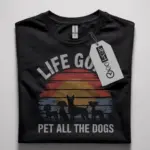pet all the dogs t-shirt