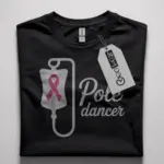 pole dancer cancer shirt