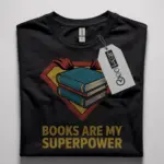 reading is my superpower t-shirt