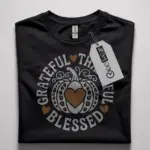 thankful grateful blessed shirt