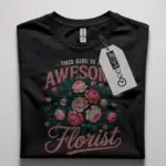 awesome florist t-shirt for women