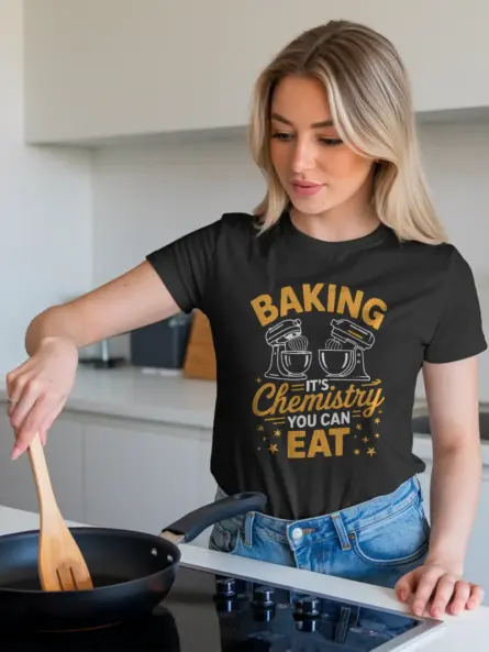Funny Science Baking T-Shirt for Home Bakers & Chefs - Image 3