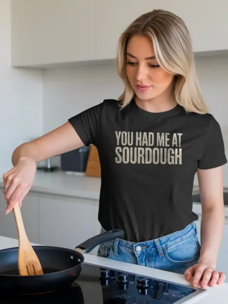 Bold Funny Sourdough T-Shirt for Bakers - Image 3