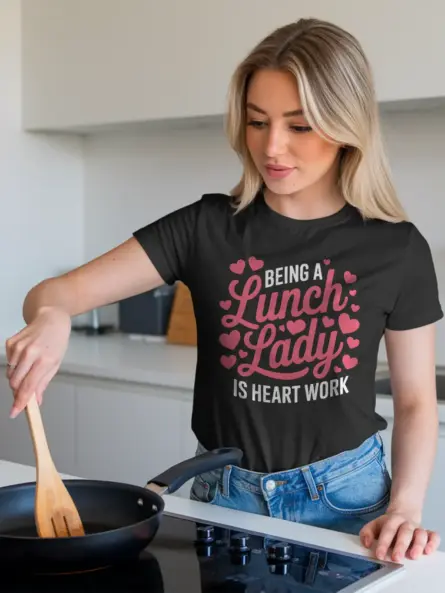 Lunch Lady Appreciation T-Shirt – Heart Work Graphic Tee - Image 3