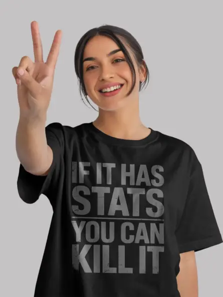 RPG Stats T-Shirt – If It Has Stats You Can Kill It Tee - Image 2