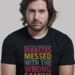 black diabetes messed with the wrong family diabetes family shirt front view