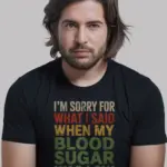 black diabetic humor shirt front view with apology text