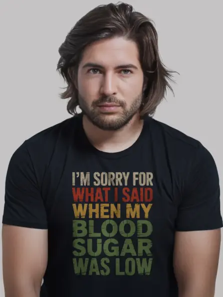 Diabetic Humor Shirt – Funny Low Blood Sugar Apology Tee - Image 3