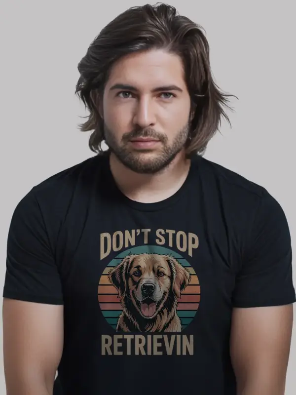 Black Shirt Front Don’t Stop Retrievin Shirt with Golden Retriever Graphic