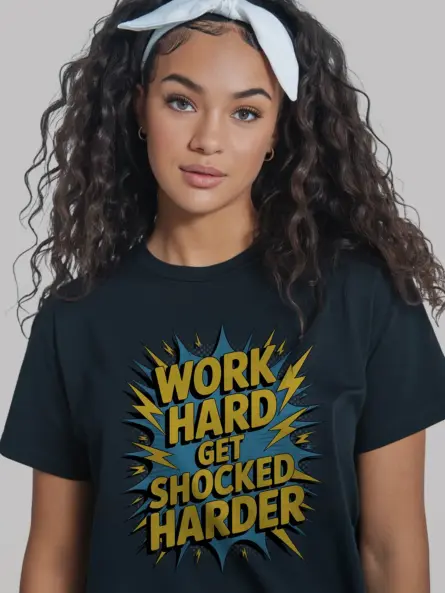 Electrician Motivational T-Shirt - WORK HARD GET SHOCKED HARDER - Image 3