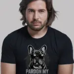 Black Shirt Pardon My French french bulldog t-shirt front view