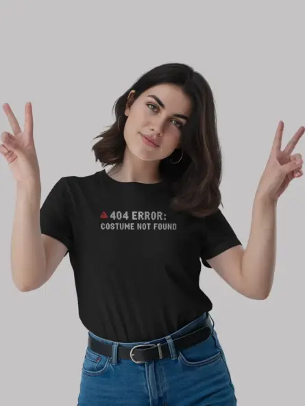 Front view black 404 Error Costume Not Found t-shirt tech humor