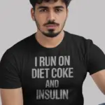 black i run on diet coke and insulin shirt front view with awareness ribbon