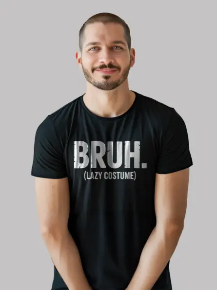 black Bruh Lazy Costume T-Shirt funny sarcastic tee