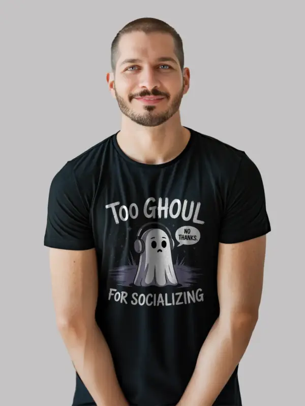 Black Too Ghoul for Socializing T-Shirt Front View – ghost with headphones