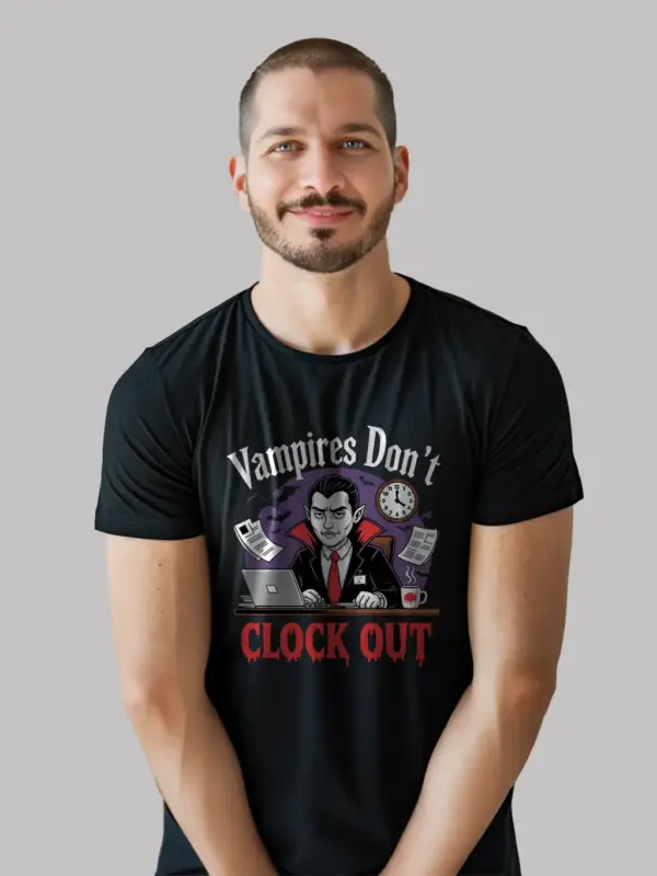 Black Vampires Don’t Clock Out T-Shirt – Front View for Office Workers