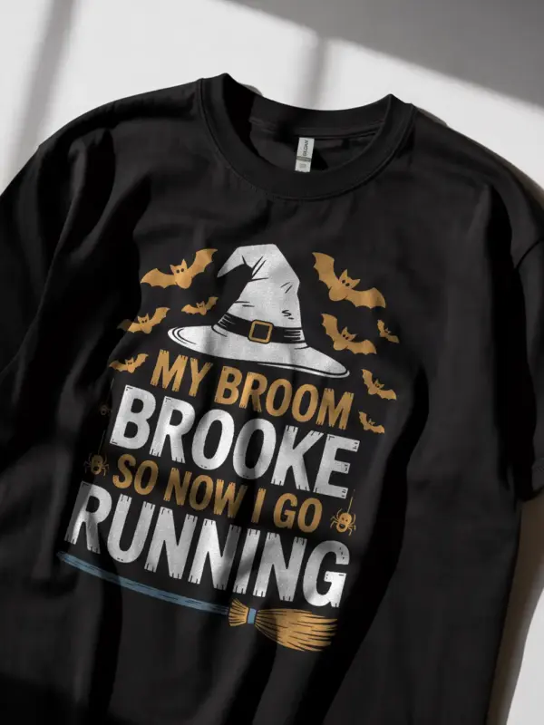 black White lifestyle photo – funny fitness Halloween shirt – my broom broke so now I go running shirt