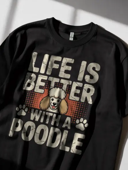 Life Is Better With a Poodle Shirt – Vintage Dog Mom Tee - Image 2