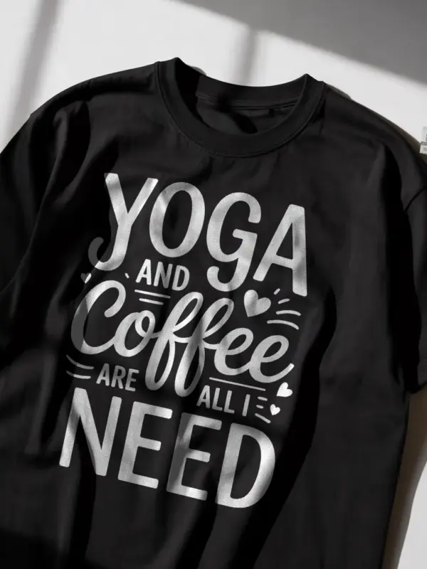 Black Shirt Lifestyle Shot Yoga and Coffee Are All I Need T-Shirt for Studio Practice