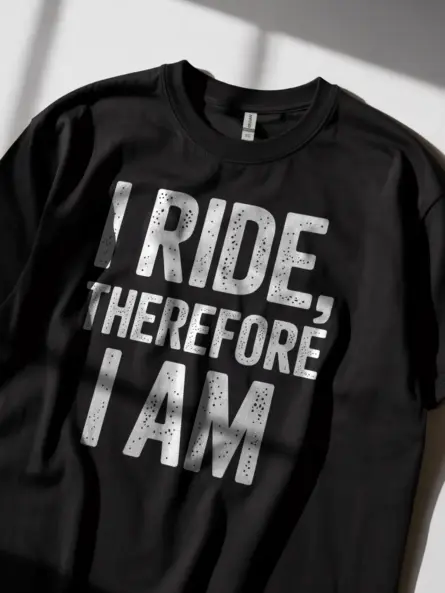 Bold Biker Quote T-Shirt – “I Ride Therefore I Am” Minimal Design - Image 2