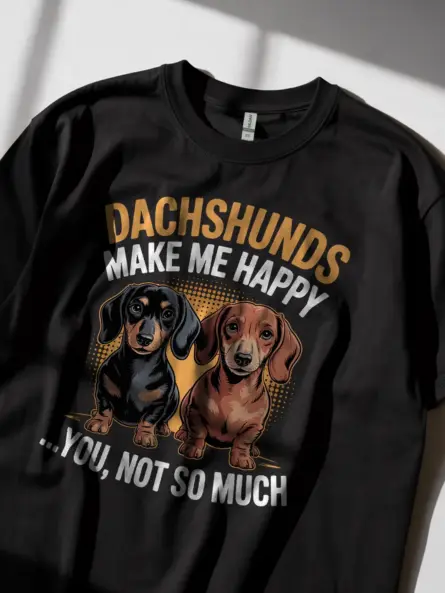 Dachshunds Make Me Happy Shirt – Funny Wiener Dog Graphic Tee - Image 2