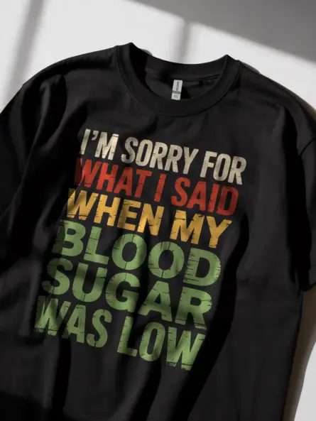 Diabetic Humor Shirt – Funny Low Blood Sugar Apology Tee - Image 2