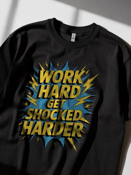 Electrician Motivational T-Shirt - WORK HARD GET SHOCKED HARDER - Image 2