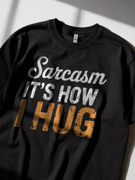 Funny Sarcasm T Shirt – Bold Witty Statement Tee for Dry Humor Fans - Image 2