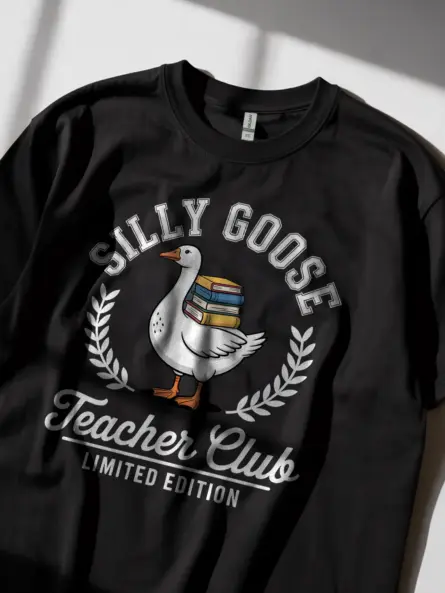 Funny Teacher Club Shirt – Silly Goose Limited Edition Tee - Image 2