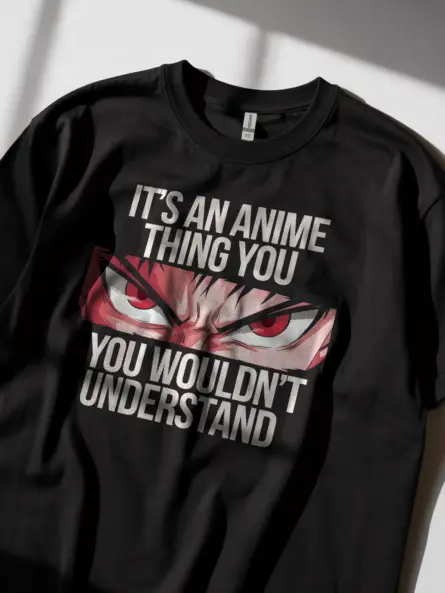 Its an Anime Thing Shirt – Funny Otaku Meme Tee for Manga Fans - Image 4
